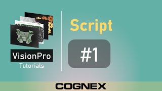 Script 1 ToolGroup amp ToolBlock  Cognex VisionPro Tutorial [upl. by Ytinav887]