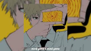 mind game x mind game [upl. by Titus864]