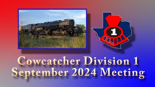 Cowcatcher Division 1 September 2024 Meeting [upl. by Aile]