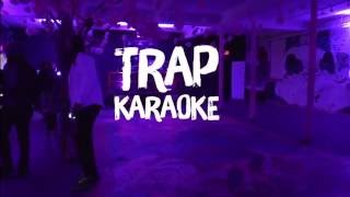 TRAP Karaoke DC Edition 429 [upl. by Nosnibor60]