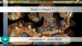 Adelantado  4  Aztec Skulls  Book 3  Chapter 7 [upl. by Ihsorih]