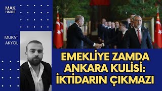 Emekliye Zamda Ankara Kulisi Kök Maaş Çıkmazı Işıkhandan Yeni Açıklamalar Art niyetli [upl. by Emiatej]