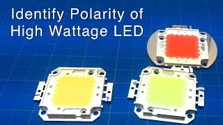 High Wattage LED Chip Polarity Identified [upl. by Babby]