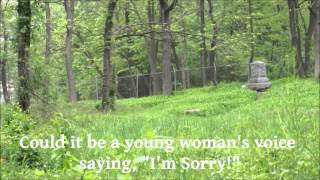 EVP at Bachelors Grove Cemetery [upl. by Silloh]