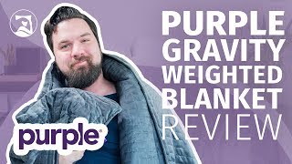 Purple Gravity Weighted Blanket Review  Heavy Pressure [upl. by Talbott]