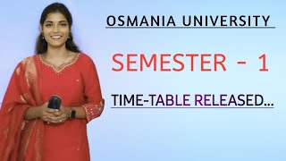 OSMANIA UNIVERSITY  SEMESTER  1  UPDATES  TIMETABLE RELEASED  2024 DEC shivanipallela [upl. by Ewer]