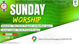 SUNDAY WORSHIP Live at 9AM on 17112024CHRIST LUTHERAN CHURCH A CLASS PARISH NARSAPUR [upl. by Nnoved]