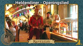 Efteling Raveleijn Heldendiner  Openingslied 🎶 [upl. by Taveda]