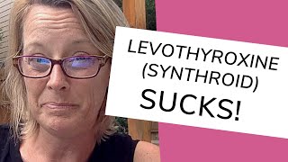 Why Levothyroxine Synthroid Sucks amp Why You Can Feel Worse After Taking It  Sara Peternell [upl. by Trautman]