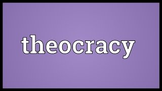 Theocracy Meaning [upl. by Northey741]