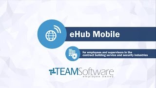 TEAM Software eHub Mobile for Supervisors and Employees [upl. by Lightman]