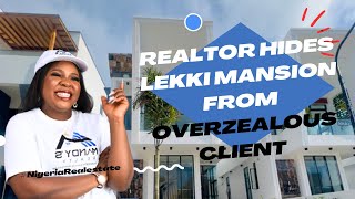 LAGOS REALTOR HID THIS NEW MANSION FROM A CLIENT AND SHE FINDS OUT WHAT HAPPENS NEXT WILL SHOCK YOU [upl. by Husain839]