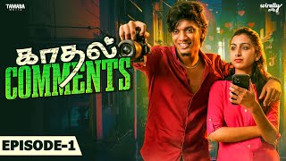 Kadhal Comments  Episode  1  Surendar VJ amp Abeneya  Wirally Tamil  Tamada Media [upl. by Armalla316]