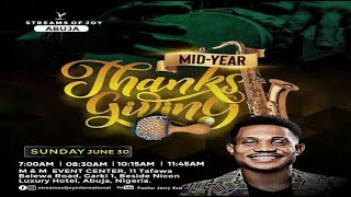 MIDYEAR THANKSGIVING SERVICE  SUNDAY SERVICE  30TH JUNE 2024 [upl. by Ainavi]