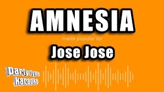 Jose Jose  Amnesia Versión Karaoke [upl. by Aderf]