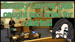 Sneaky Lawyer gets caught and calls for mistrial [upl. by Leakim]