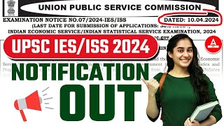 UPSC IES ISS 2024 Notification Out📢 Eligibility Salary Syllabus Last Date – Full Details [upl. by Ear575]