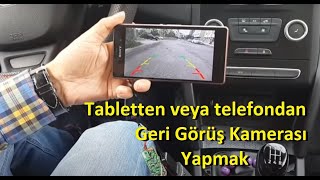 Tablet ve telefonu geri görüş kamerası olarak nasıl kullanırım Nasıl bağlarım [upl. by Yoshiko]