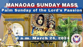 SUNDAY MASS TODAY at OUR LADY OF MANAOAG CHURCH Live 600 AM Mar 24 2024 Palm Sunday [upl. by Iral]