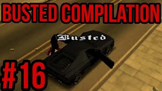 GTA San Andreas Busted Compilation 16 [upl. by Yhtomit787]