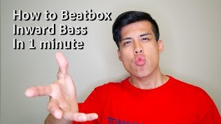 How To Beatbox Inward Bass in 1 Minute [upl. by Gilba646]