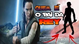 AFINAL QUEM SÃO OS PAIS DA REY TEORIA STAR WARS [upl. by Darrej]