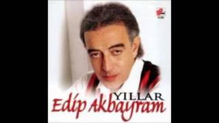 Edip Akbayram  Sokağın Tavanı Kadar [upl. by Essam]