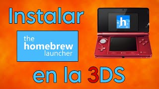 Cómo Instalar Homebrew Launcher en tu Nintendo 3DS [upl. by Navac]