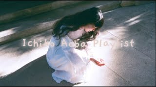 Ichiko Aoba Playlist⋆｡°✩ [upl. by Helbon187]