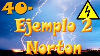 ⚡Ejemplo 2 teorema de Norton clase 40 [upl. by Tedda]