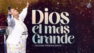 Dios el más grande COVER  Pastora Virginia Brito [upl. by Noived]