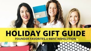 REFIT® HOLIDAY GIFT GUIDE Our Favorite Picks for 2017 [upl. by Nali151]