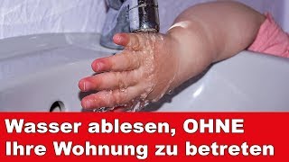 Wasserzähler So müssen wir zur Ablesung nicht in Ihre Wohnung [upl. by Zabrina947]