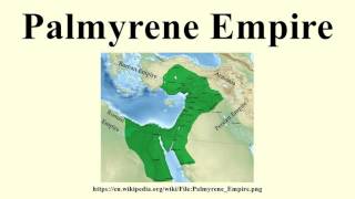 Palmyrene Empire [upl. by Corley]