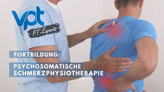 Fortbildung Psychosomatische Schmerzphysiotherapie in der Physiotherapie  2023 [upl. by Idola]