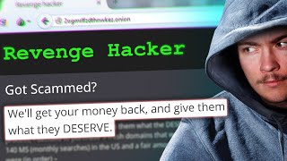 Buying A “Revenge Hacker” on the Dark Web to UnScam Me… [upl. by Quitt]