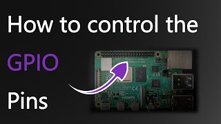 HOW TO control the GPIO Pins [upl. by Asserat]