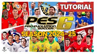 PES 6  Gudpley Patch Season 2025 v1 PC  TUTORIAL [upl. by Pesek373]