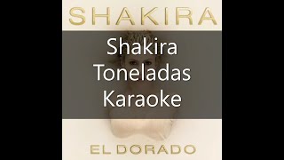 Shakira  Toneladas  Karaoke [upl. by Anilra]