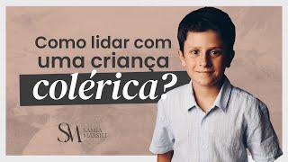 Filho colérico espírito de liderança e características principais  Samia Marsili [upl. by Dorinda]