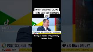 Brexit Benefits UKUS Trade Deal Debate Heats Up [upl. by Amaras]