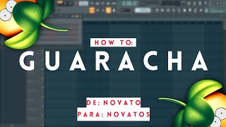 Como hacer GUARACHA De Novato Para Novatos FREE FLP [upl. by Chandos441]