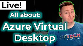 Live Azure Virtual Desktop  What is it how does it work and why should you care [upl. by Arakal]