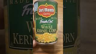 Del Monte Canned Fresh Cut Whole Golden Sweet Kernel Corn Review [upl. by Nuahc]