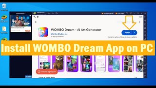 How To Install WOMBO Dream AI Art Generator on PC Windows amp Mac [upl. by Zzaj179]