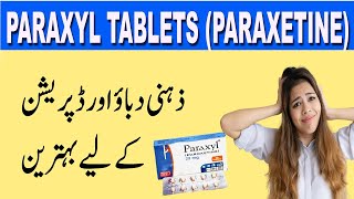 Paroxetine Paroxetine 20 mg reviews  paroxetine uses in urdu  paraxyl tablets uses in urdu [upl. by Alicul474]