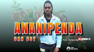 Danboy  Ananipenda Official Music Audio [upl. by Iuqcaj]