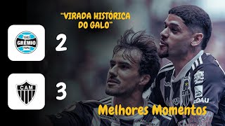 Grêmio x Atlético MG  Melhores Momentos  Brasileirão  202324 [upl. by Laurice500]