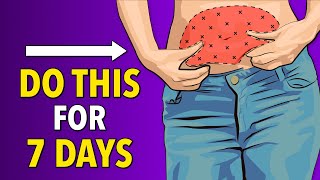 Do This For 7 Days Burn Belly Fat Fast amp Lose Weight Fast [upl. by Subocaj725]