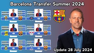 Barcelona Transfer Summer 2024 Confirmed amp Rumours With Ruiz amp Merino  Update 28 July 2024 [upl. by Robaina]